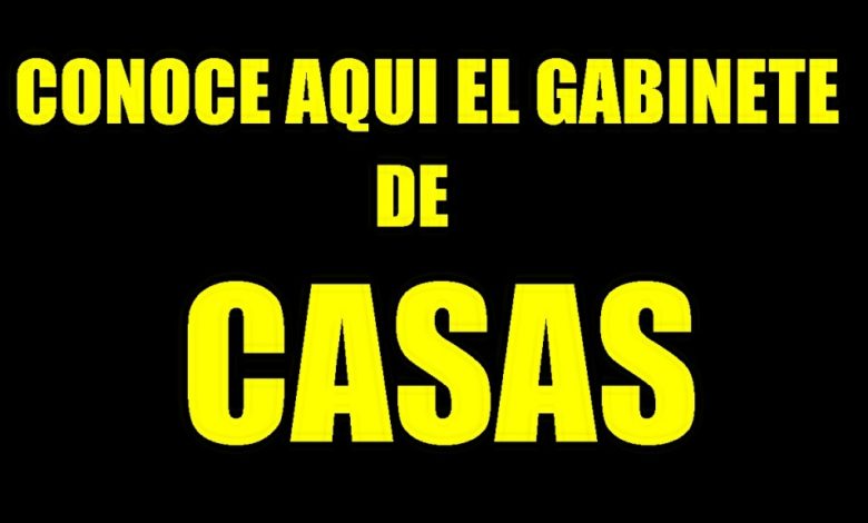 Photo of Conoce aquí el Gabinete del Gobierno de Casas…único medio